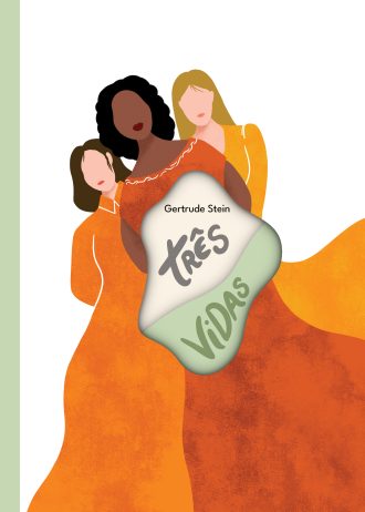 Tres Vidas – Gertrude Stein – CAPA
